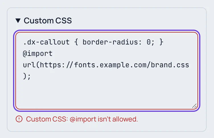 The Custom CSS box with an @import line, and the error "Custom CSS: @import isn't allowed."