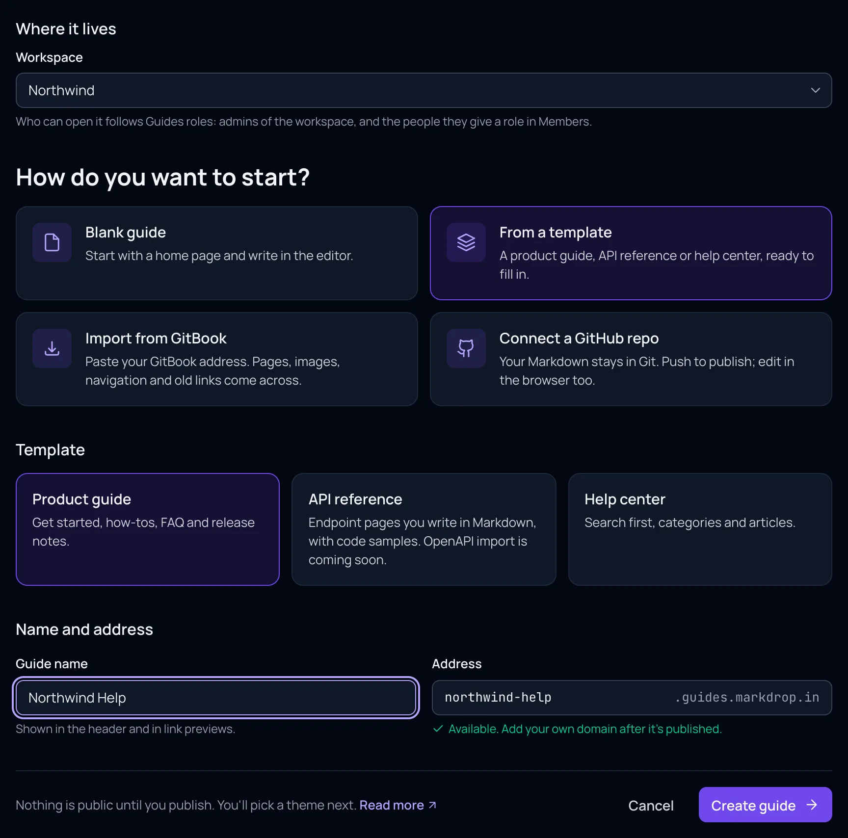 The New guide form: Where it lives set to the Northwind workspace, From a template and Product guide selected, Guide name "Northwind Help" and the address northwind-help.guides.markdrop.in marked Available.