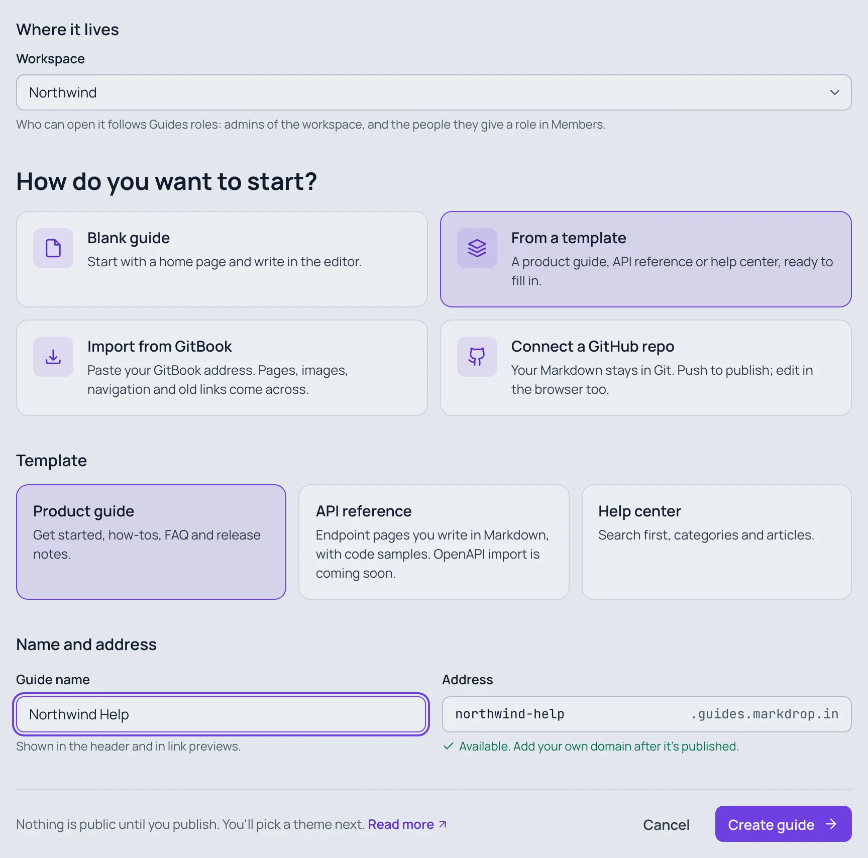 The New guide form: Where it lives set to the Northwind workspace, From a template and Product guide selected, Guide name "Northwind Help" and the address northwind-help.guides.markdrop.in marked Available.