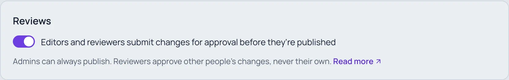 The Reviews card in guide settings with the switch "Editors and reviewers submit changes for approval before they're published" turned on, and the note "Admins can always publish. Reviewers approve other people's changes, never their own."